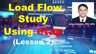 Load Flow Study Using ETAP | Part 2