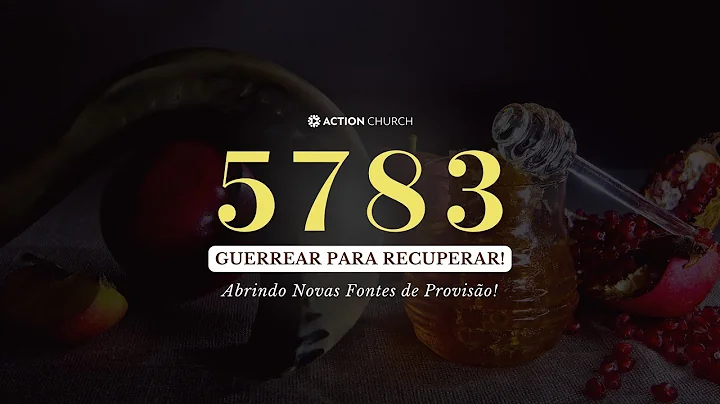 O Ano de 5783 | Ap. Dbora Guillen | @Action Church...