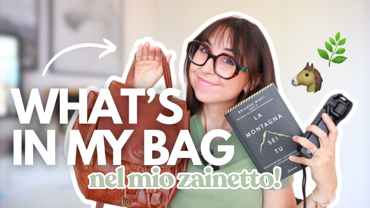COSA C’È NELLA MIA BORSA? Cosa porto con me tutto i giorni | 2025 🌿👜