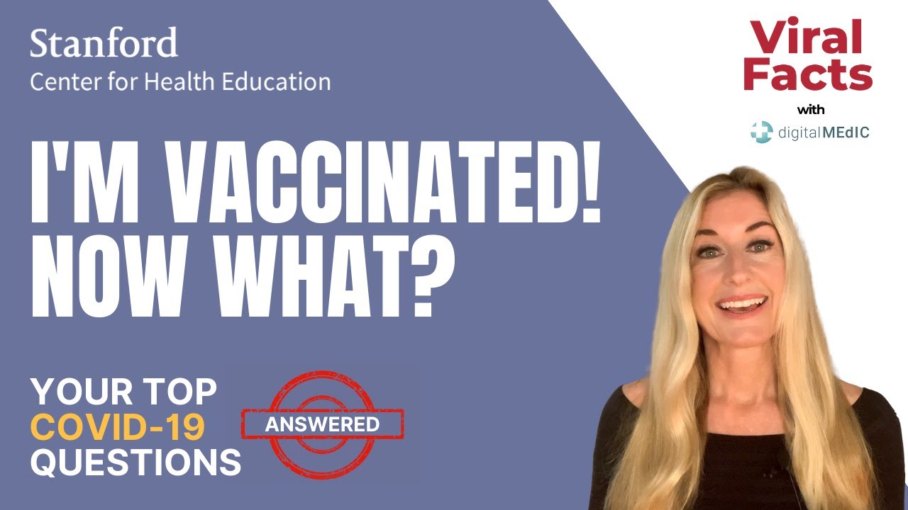What can I do after I’ve been vaccinated for COVID-19?