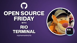 Open Source Friday with Rio Terminal