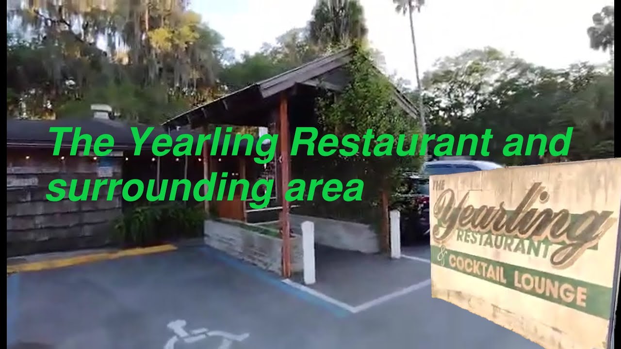 The Yearling Restaurant And Surrounding Area Of Cross Creek 4 10 22 The yearling restaurant and surrounding area of cross creek 4 10 22