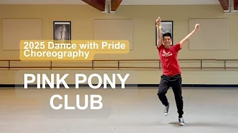 Pink Pony Club - 2025 DANCE WITH PRIDE choreography