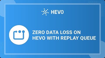 Zero Data Loss on Hevo with Replay Queue