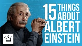 15 Things You Didn't Know About Albert Einstein