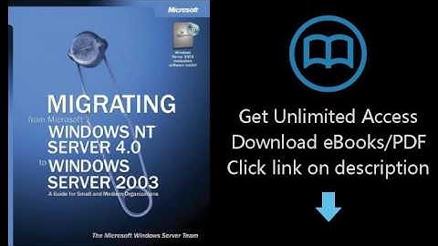 Migrating from Microsoft® Windows NT® Server 4.0 to Windows Server 2003