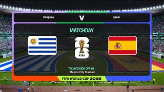 Uruguay vs. Spain | Estadio Akron | FIFA World Cup 2026 