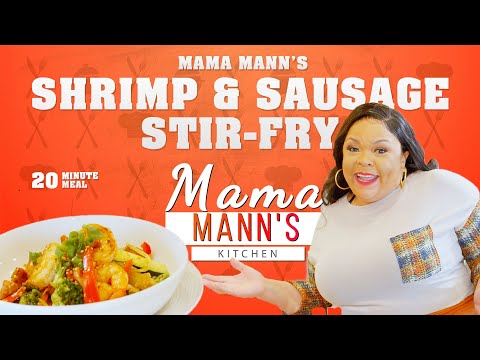 Mama Mann's Kitchen: S3 EP.2 (Stir Fry)
