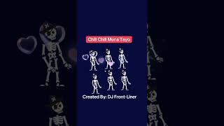 Chill Chill Muna Tayo @DJ Front-Liner/Robert Alcorin
