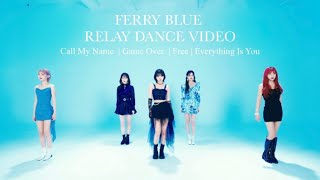 [FERRY BLUE ] 하이라이트 Dance Video