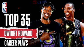 Top 35 Plays Of Dwight Howard