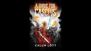 Book Review: A Dirge For Cascius Pt 1