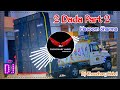 2 dada part 2 dj remix masoom sharma  dj choudhary habri  dada jail te aaye se remix haryanvi song