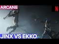 Jinx vs ekko le combat mythique darcane  netflix france