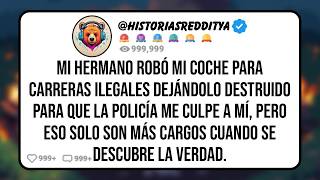 Mi HERMANO Robó mi Coche para Carreras ilegales y dejó que la Policía me Culpara, Pero Ahora su A