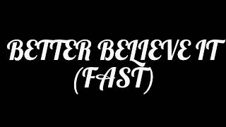 Lil Boosie - Better Belive It (Feat. Young Jeezy & Webbie) FAST