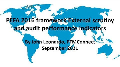 PEFA 2016 framework External scrutiny and audit indicator results 2016 2021