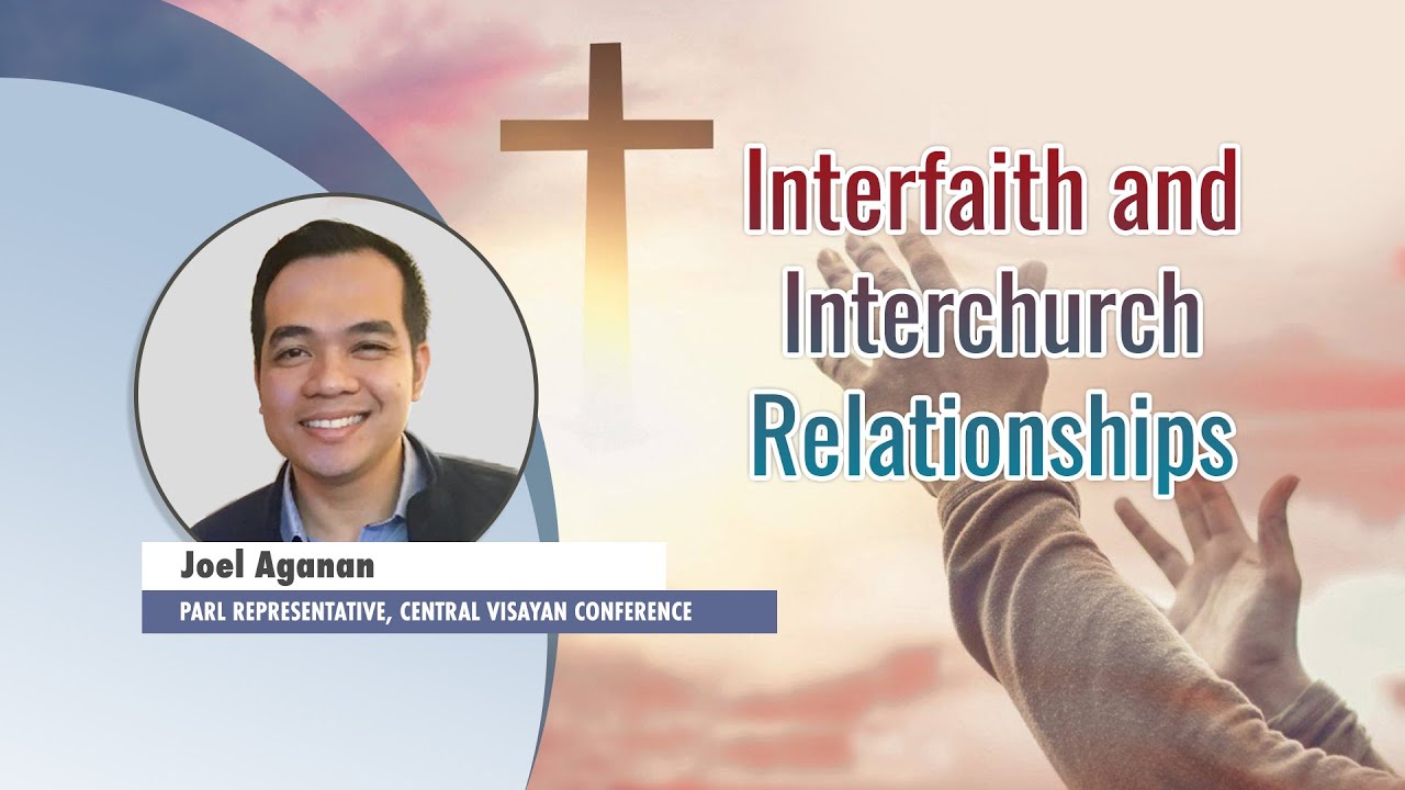 "Interfaith and Inter-church Relationships"