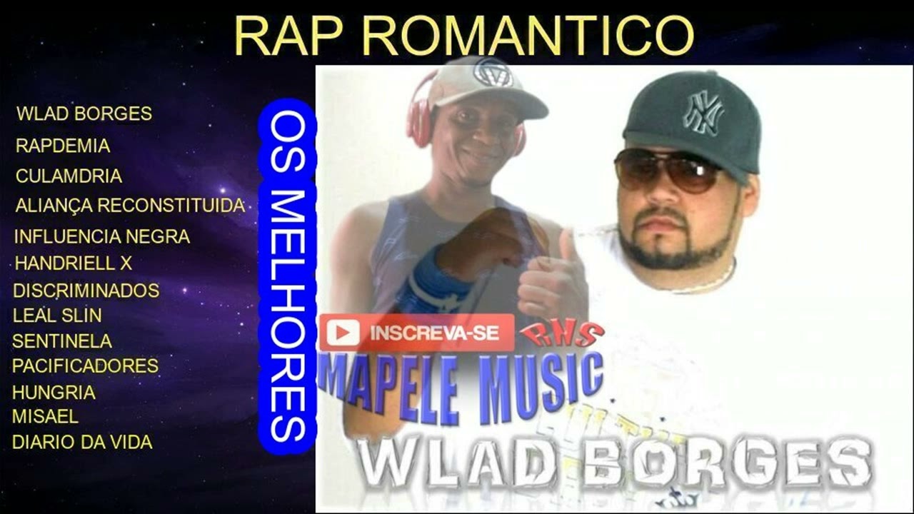 RAP ROMANTICO - VLAD BORGES, RAPDEMIA, PACIFICADORES, CULANDRIA