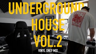 Underground House Music VOL. 2 [VINYL ONLY MIX]