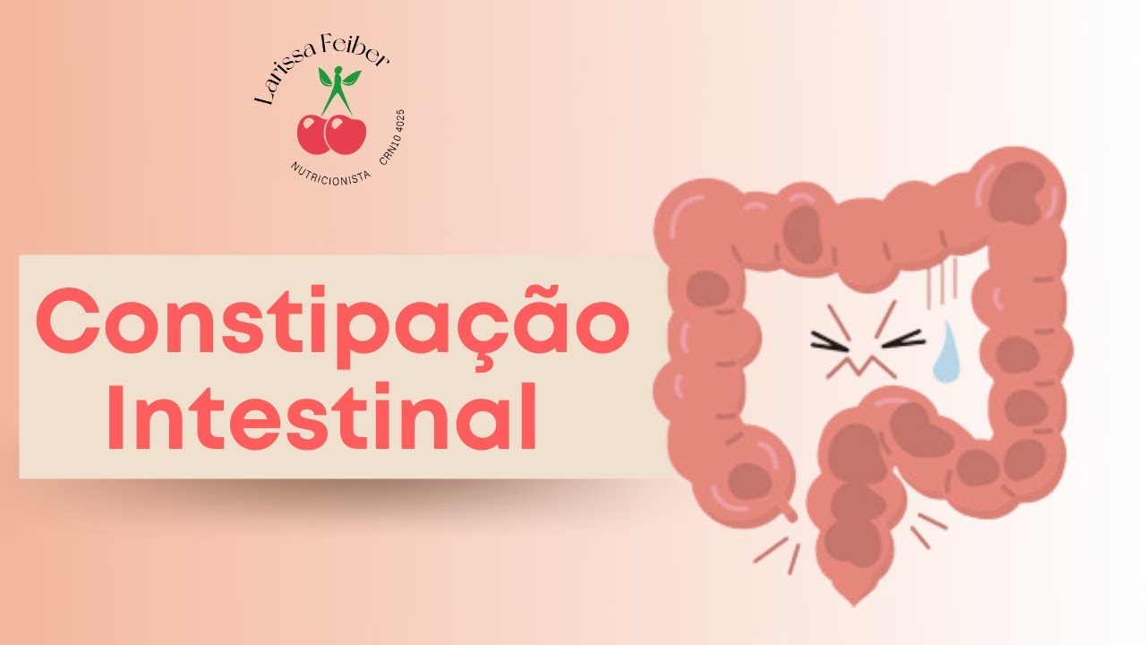Constipação Intestinal - o que fazer? - YouTube
