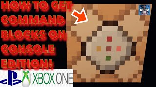 Minecraft Xbox 360/Xbox One/PS3/PS4/WiiU | How To Get Command Blocks For Minecraft Console Edition! Minecraft Xbox 360/Xbox One/PS3/PS4/WiiU | How To Get Command Blocks For Minecraft Console Edition!