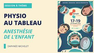 Physio Au Tableau Anesthésie De Lenfant - Daphnée Michelet - Sfar