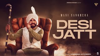 Desi Jatt | Official Video | Mani Sanghera | Freedom Records