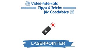 GoodNotes Tutorial - Laserpointer