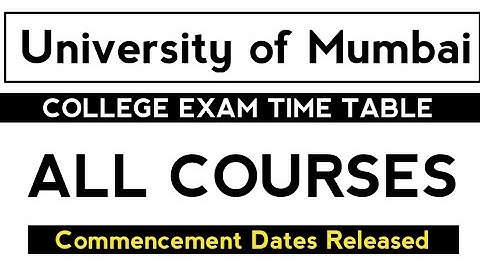 MU EXAM DATES ANNOUNCED TYBA/TYBCOM/BMS/BBI/BFM/MCOM/MA EXAMS