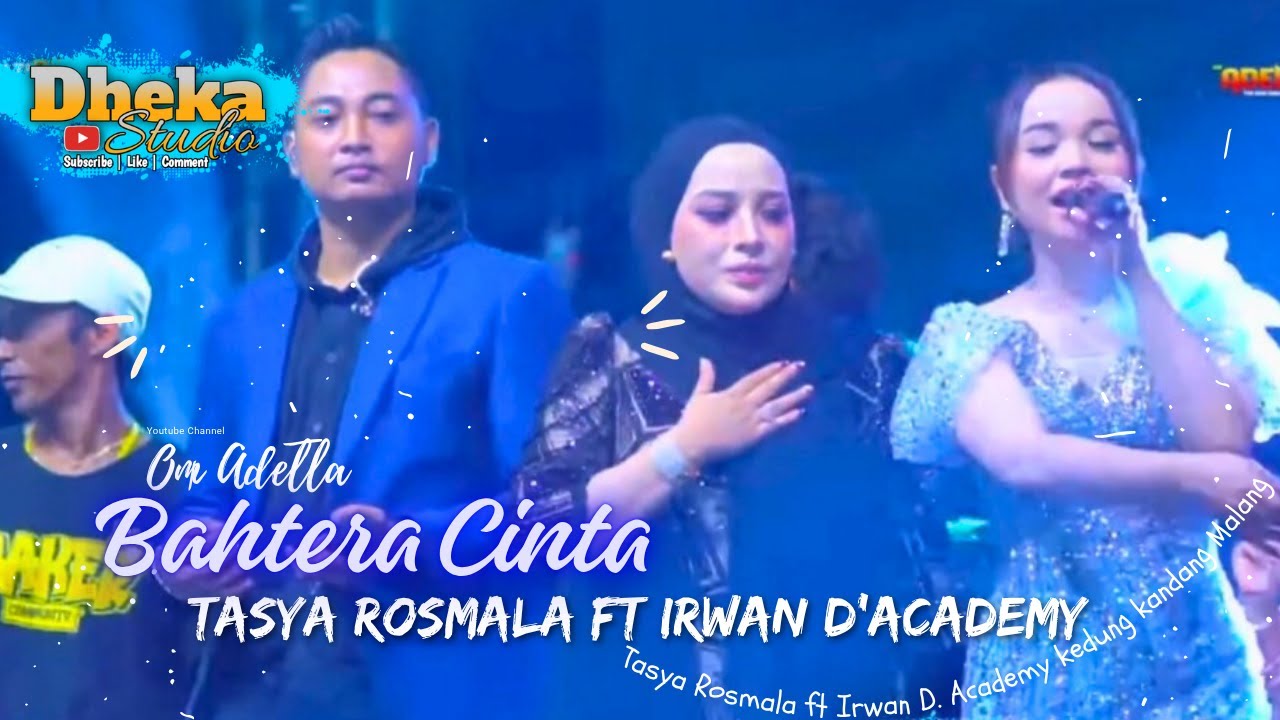 Bahtera Cinta - Tasya Rosmala Feat Irwan D'Academy - Om Adella - Live Kedung Kandang Malang