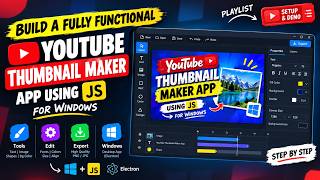 Full Build a YouTube Thumbnail Maker App for Windows Using JavaScript & Electron News