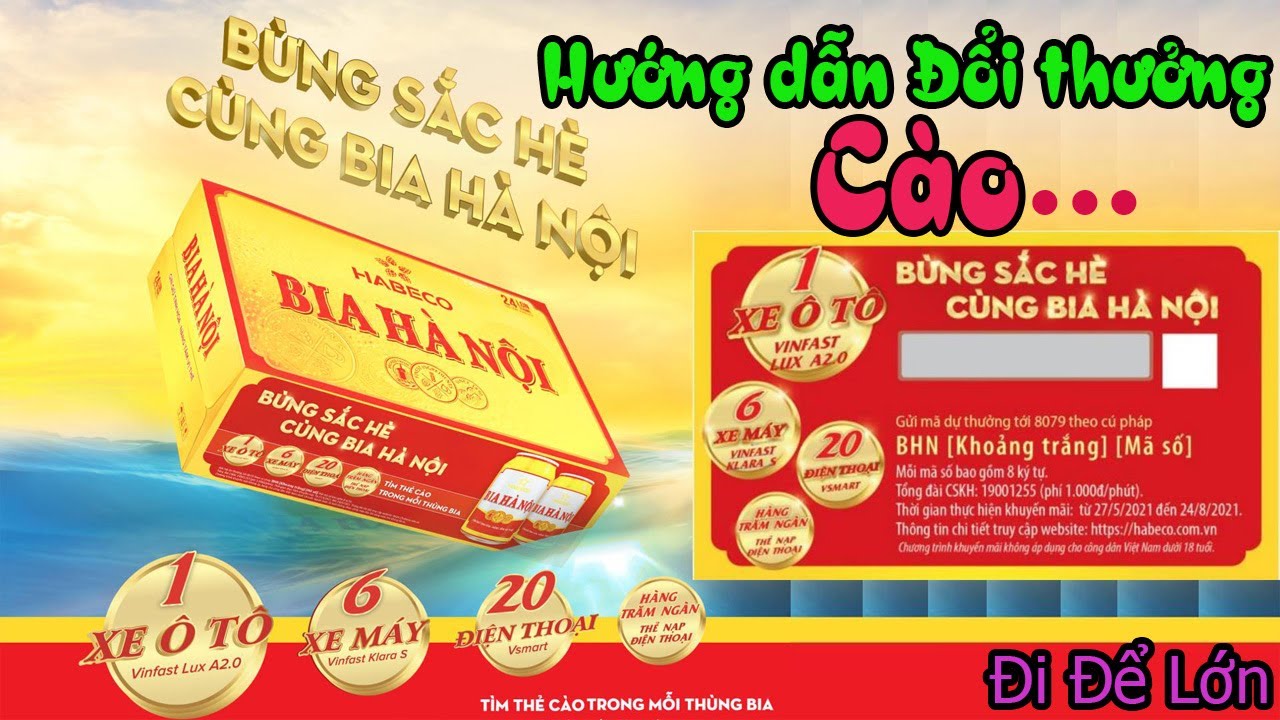 Hướng dẫn đổi thưởng bia hà nội, bừng sắc hè cùng bia... - youtube