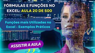 Fórmulas e Funções no Excel - Curso Grátis Aula 20 de 500 Exemplos com Funções mais Usadas no Excel