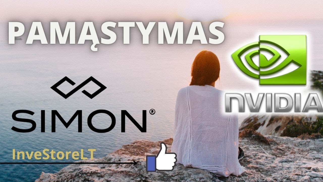 Simon Property Group (SPG) ir Nvidia (NVDA) pamąstymas. Akcijos ...