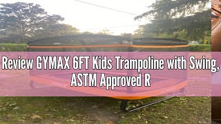 Review Gymax 6Ft Kids Trampoline With Swing, Astm Approved Recreational Trampoline With Enclosure Sa