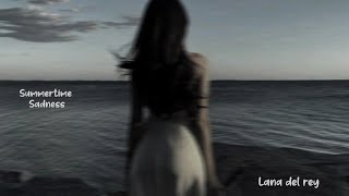 Summertime sadness - Lana del rey [Slowed + Reverb + Lyrics]  