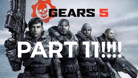 Gears of War 5 PT.11 Act lll: Some Assembly Required