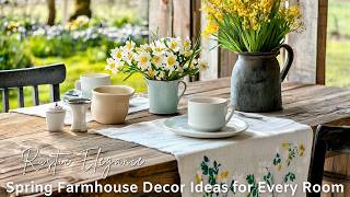 Gorgeous Spring Farmhouse Decorating Ideas | Rustic Meets Elegant