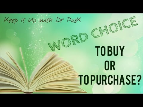 ইংরেজিতে Word Choice: To Buy or To Purchase?