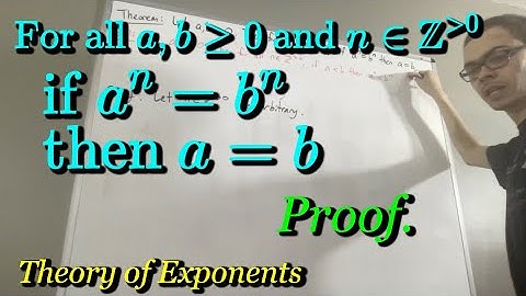 Let a,b ≥ 0 and n be a positive integer. Prove if a^n = b^n then a = b (ILIEKMATHPHYSICS)