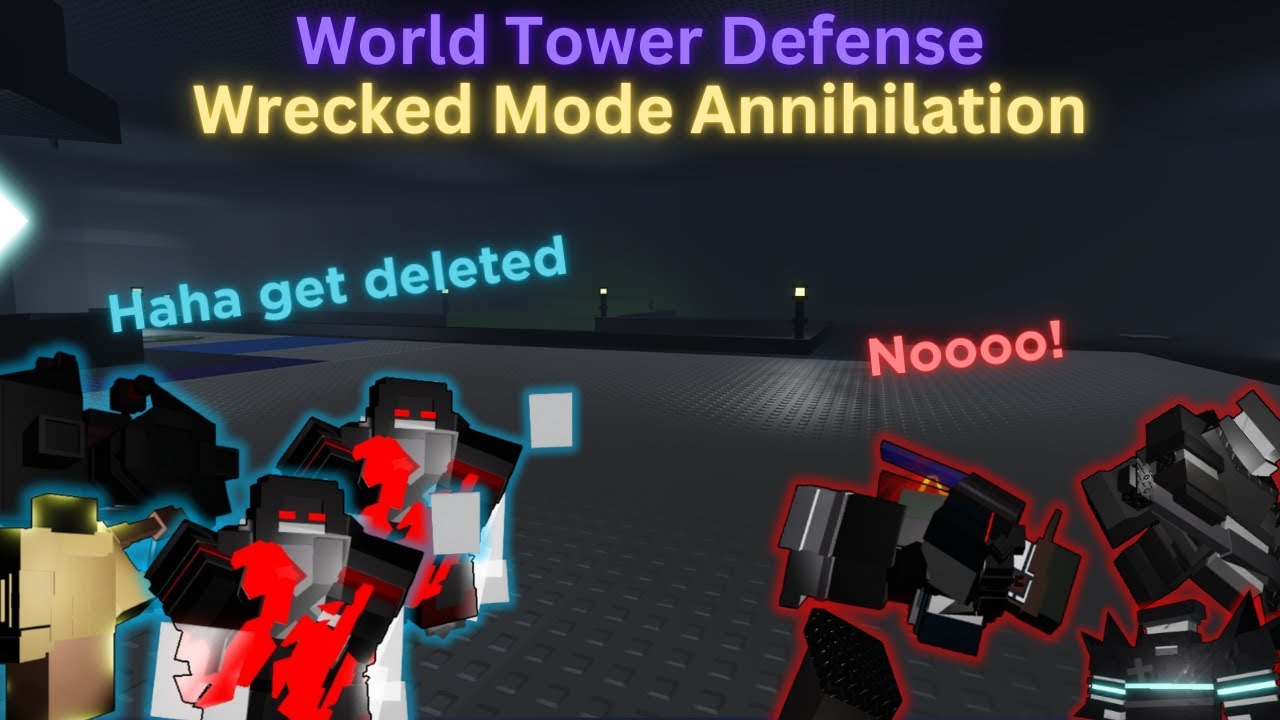 WTD: Wrecked Mode Annihilation
