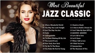 Best Jazz Music Of All Time Ever 🍓 Most Smooth Jazz Popular Songs - Relaxing Jazz Classics