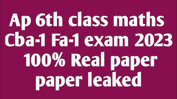 Ap 6th class cba-1 fa1 maths 💯real question paper 2023-24|ap 6th class maths fa1 question paper 2023