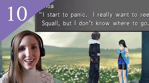 Final Fantasy VIII Remastered - Blind Playthrough Part 10