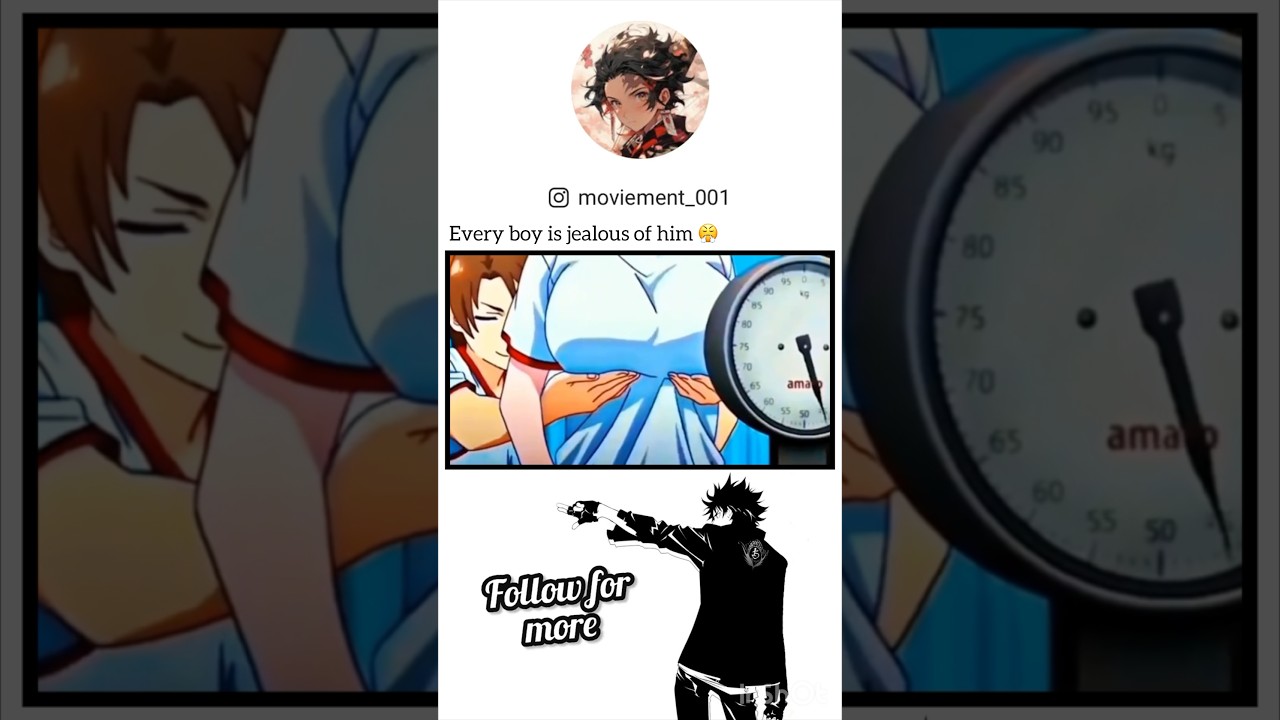 ⁣Bro is the one lucky guy in school #anime #animeedit #hanime #animeart