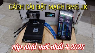 Cách cài đặt cho mạch BMS Jk không có giao tiếp