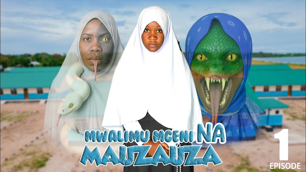 MWALIMU MGENI NA MAUZAUZA (EP 1)