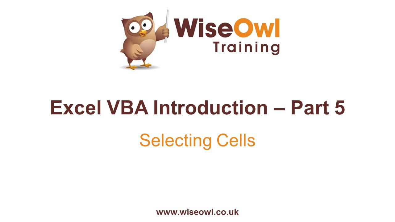 New Excel VBA Introduction Part 5 - Selecting Cells (Range, Cells, Activecell, End, Offset)