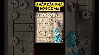 Học Cờ Tướng - Tuyệt Kỹ Pháo Đầu Phá Đơn Đề Mã